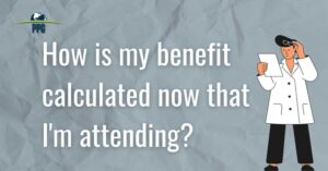 How is My Maximum Private Disability Benefit Calculated Once I’m an Attending?