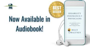 Exciting News: My Book ‘Disability Insurance for Physicians’ is Now an Audiobook!